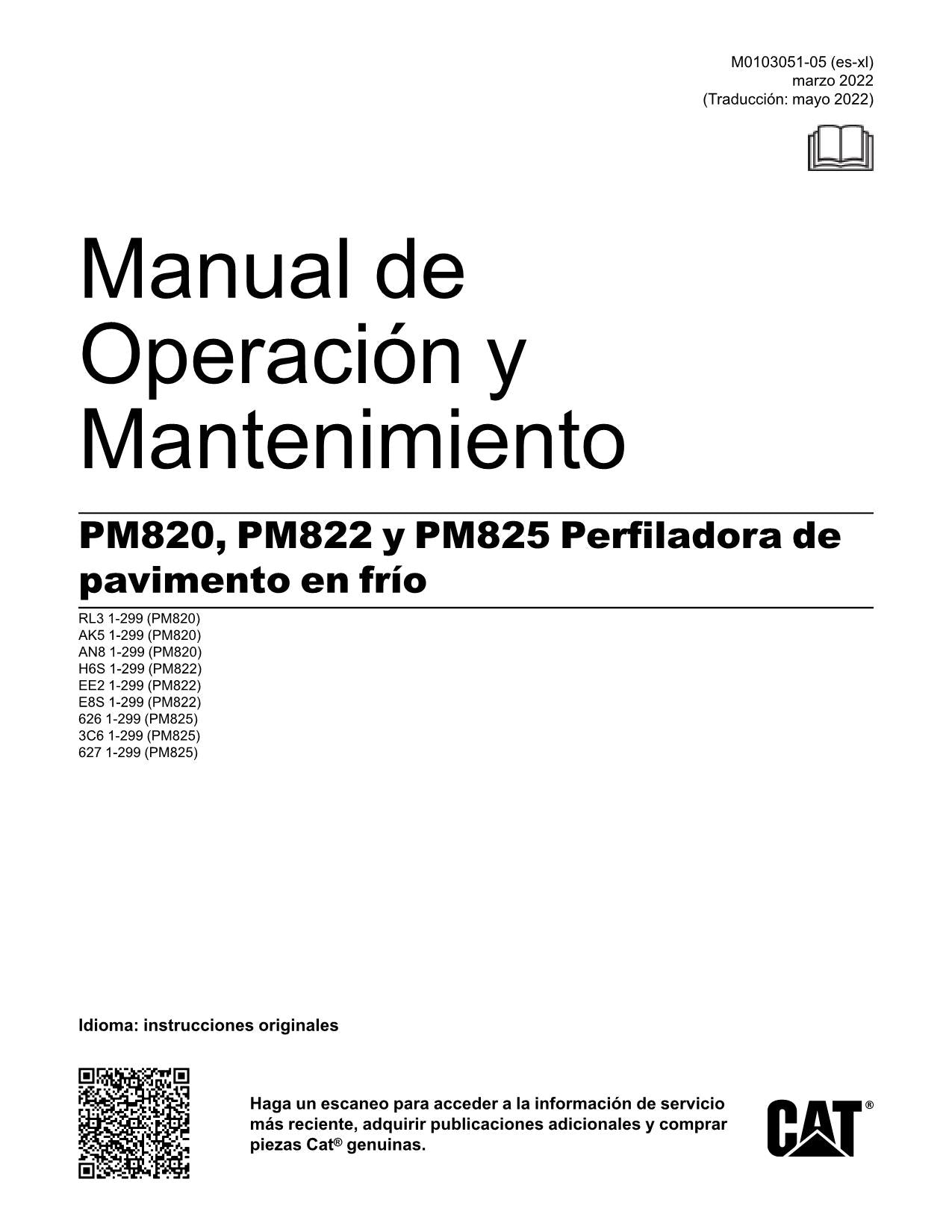 Caterpillar PM825 Perfiladora en frío Manual de Operación M0103051ES-XL Español