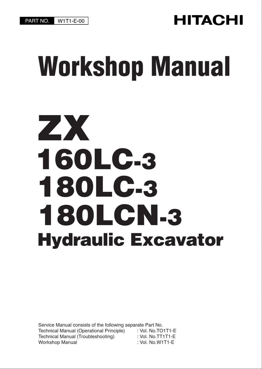 HITACHI ZAXIS ZX160LC-3 ZX180LC-3 ZX180LCN-3 Excavator Workshop Manual