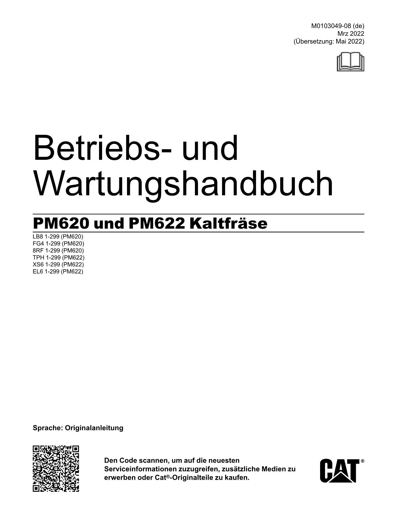 Caterpillar PM620 PM622 Kaltfräse Betriebsanleitung Wartungshandbuch Buch