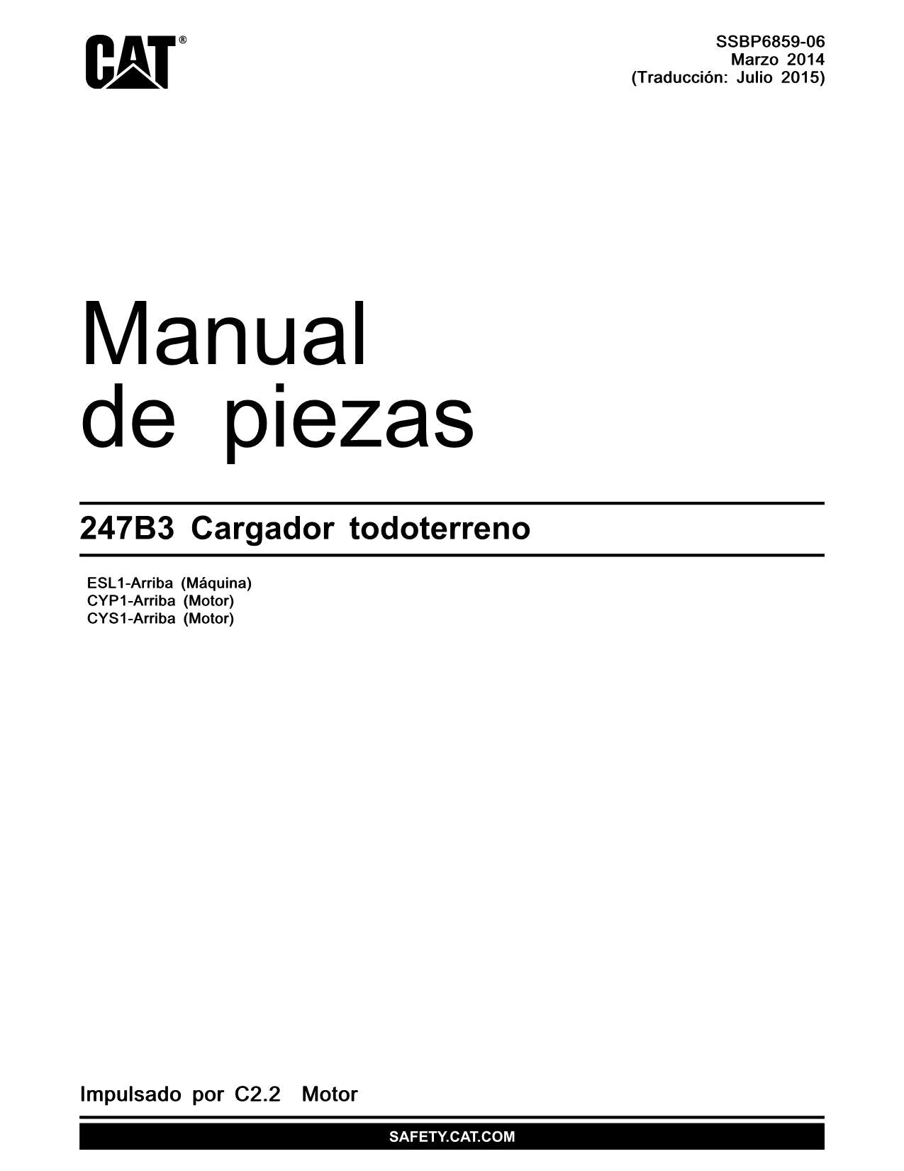 Caterpillar 247B3 Cargador Manual de piezas ESL1-Up CYS1-Up CYP1-Up Español
