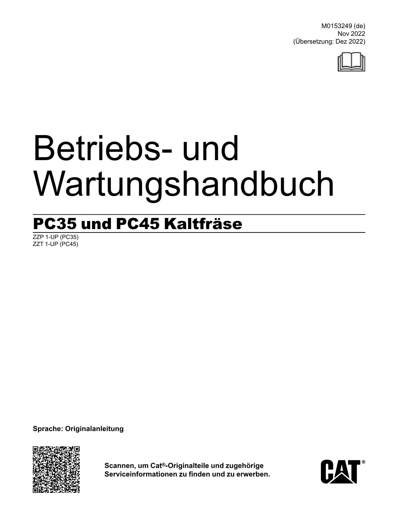 Caterpillar PC35 PC45 Kaltfräse Betriebsanleitung Wartungshandbuch