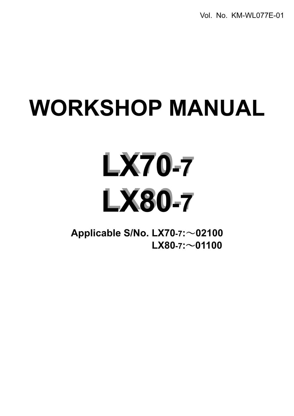 Hitachi LX70-7 LX80-7 Wheel Loader Workshop Manual SN up to 02100 up to 01100