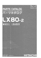 Hitachi LX80-2 Wheel Loader Parts Catalog Manual SN 002003-up
