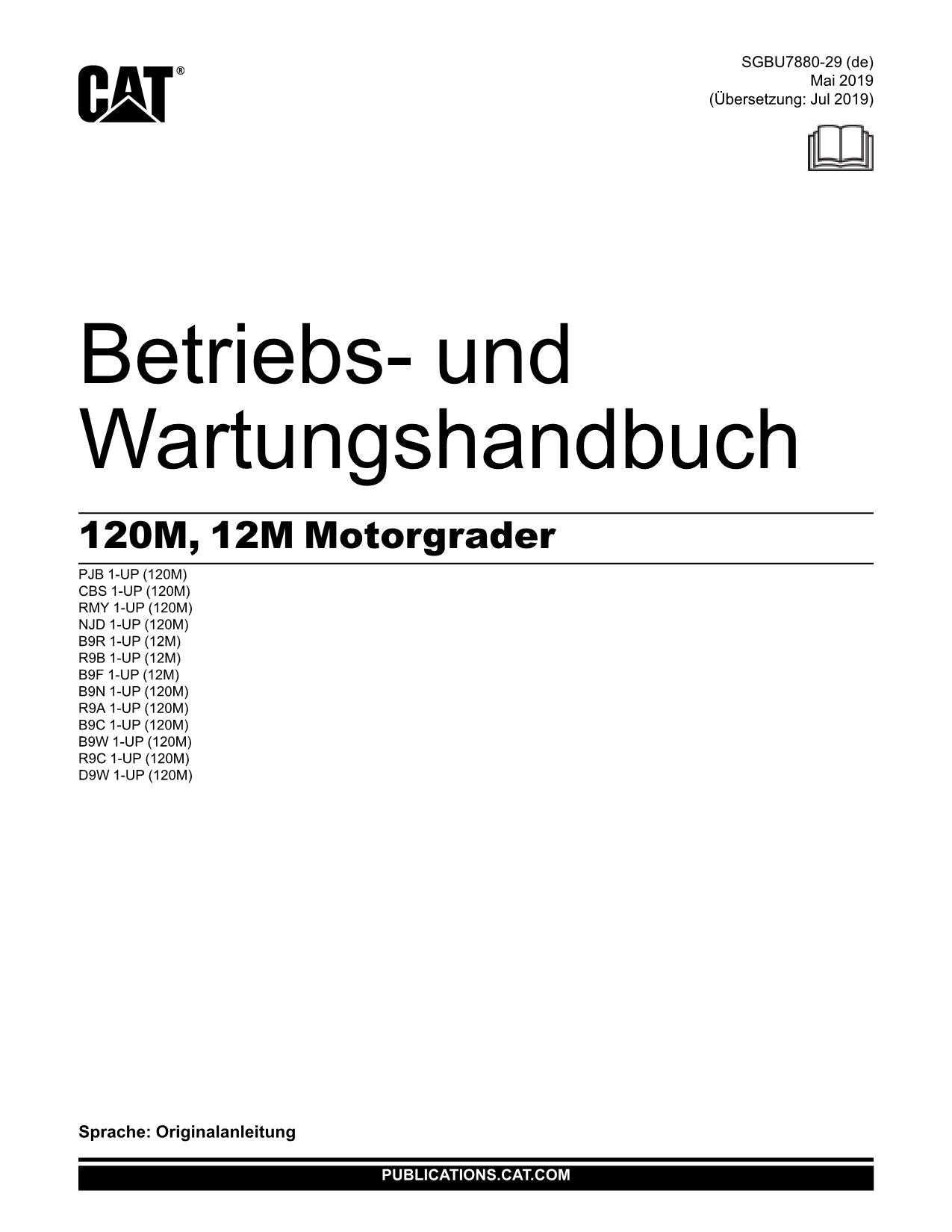 Caterpillar 120M 12M Motoniveladora Betriebsanleitung Wartungshandbuch
