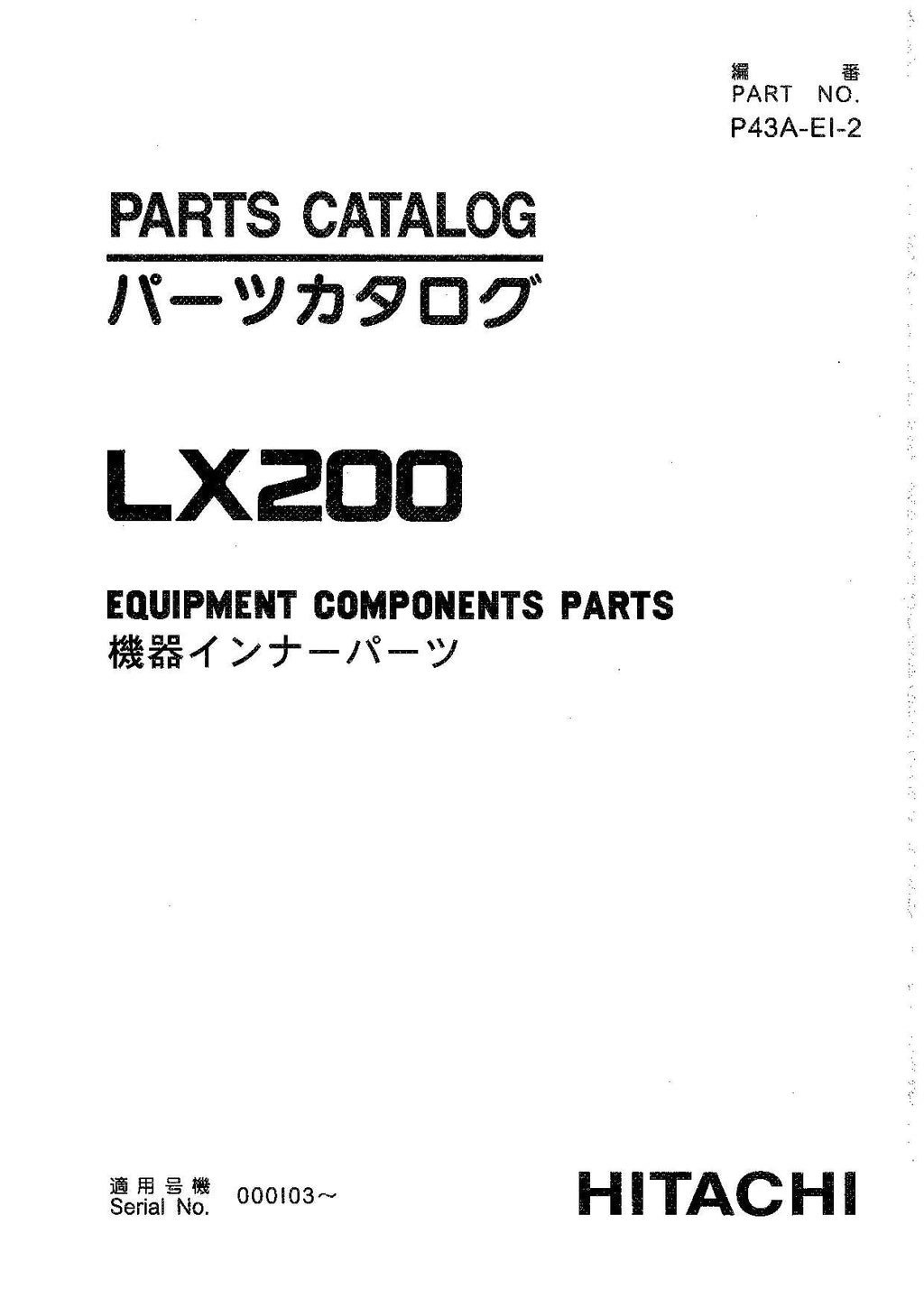 Hitachi LX200 Wheel Loader Equip Component Parts Catalog Manual SN 000103-up