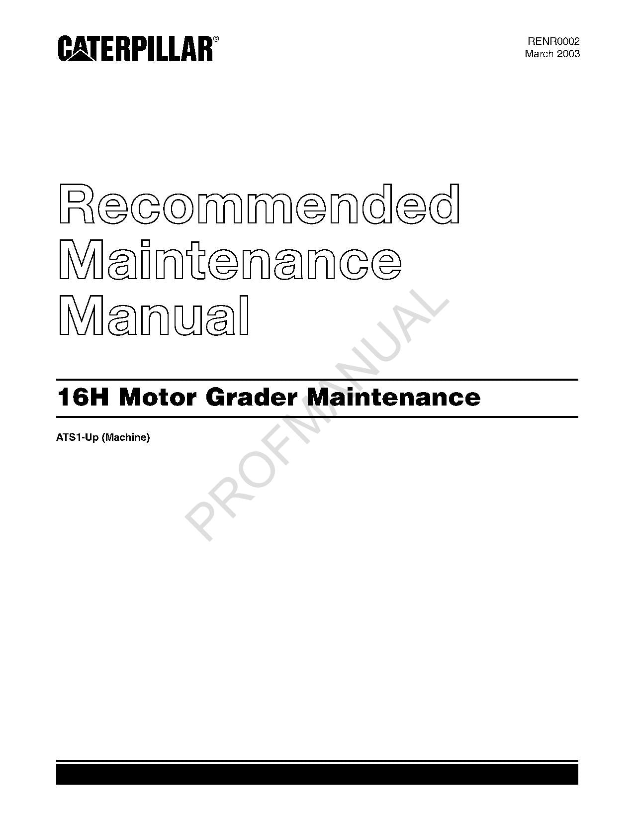 Manual de mantenimiento recomendado para operadores de motoniveladoras Caterpillar 16H