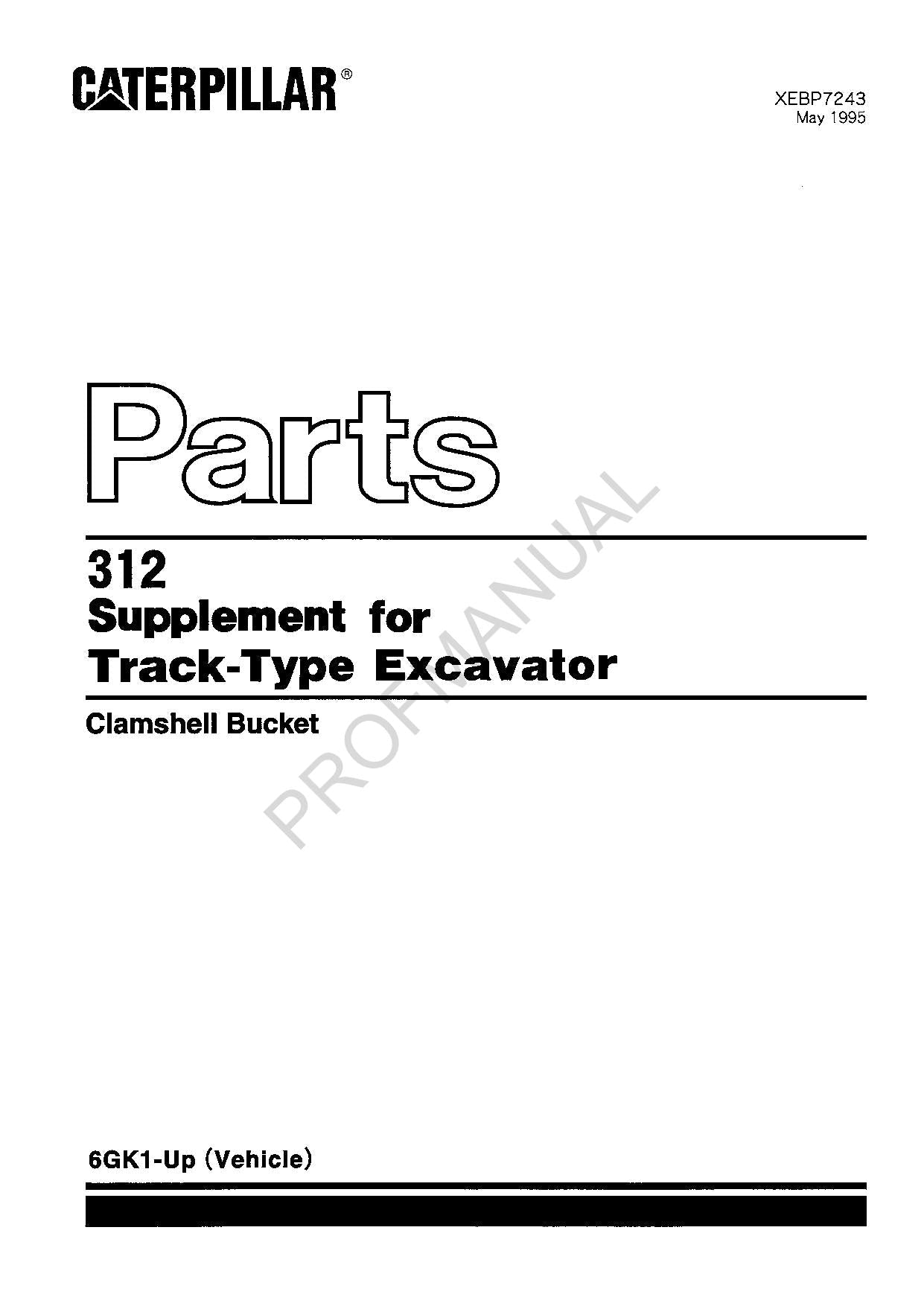 Caterpillar Cat 312 Supplement Track Type Excavator Parts Catalog Manual 6GK1-Up