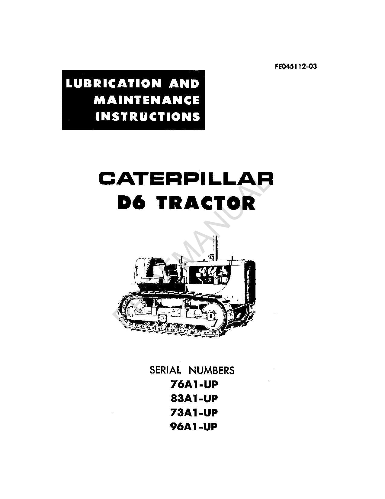 Caterpillar D6 Tractor Lubrication Maintenance Manual FE045112