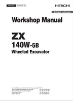 HITACHI ZAXIS ZX140W-5B Excavator Workshop Service Manual