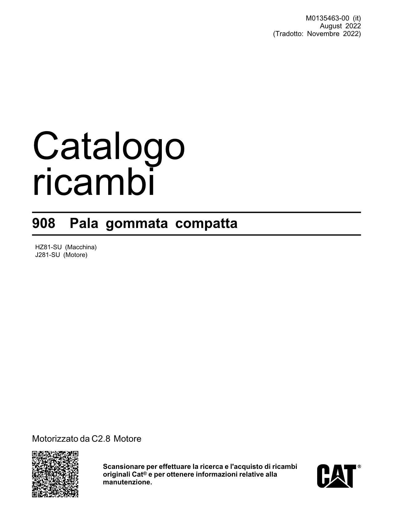 Caterpillar 908 Pala gommata compatta NS J281-UP HZ81-UP Catalogo ricambi