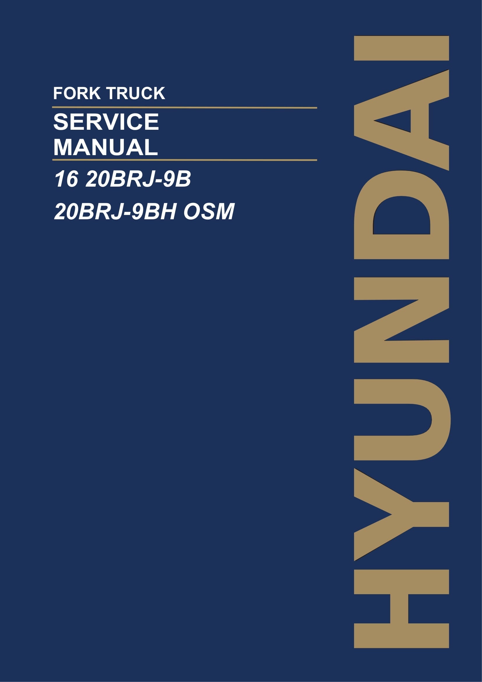 Manual de servicio en papel de la carretilla elevadora Hyundai 16BRJ-9B 20BRJ-9B 25BRJ-9BH