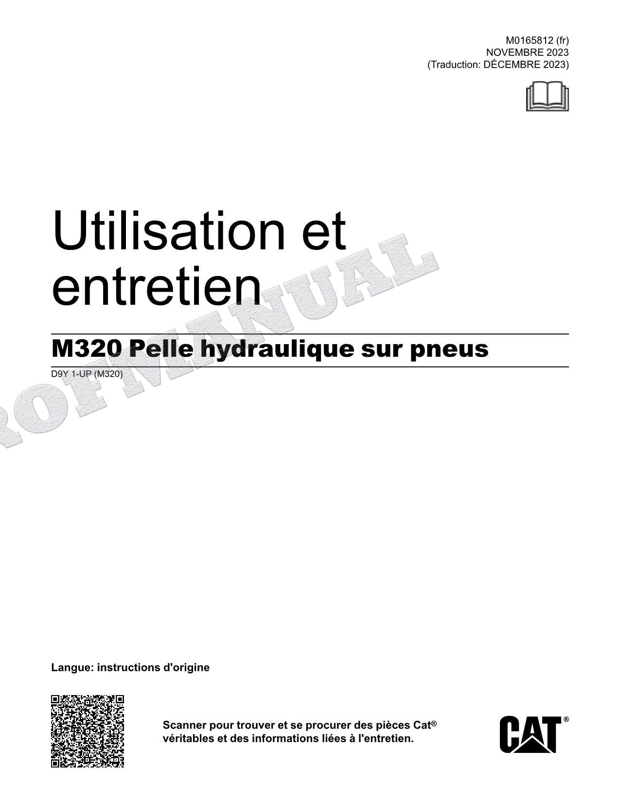 Caterpillar M320 Pelle Hydraulique Manuel D'Opération Et D'Entretien Français