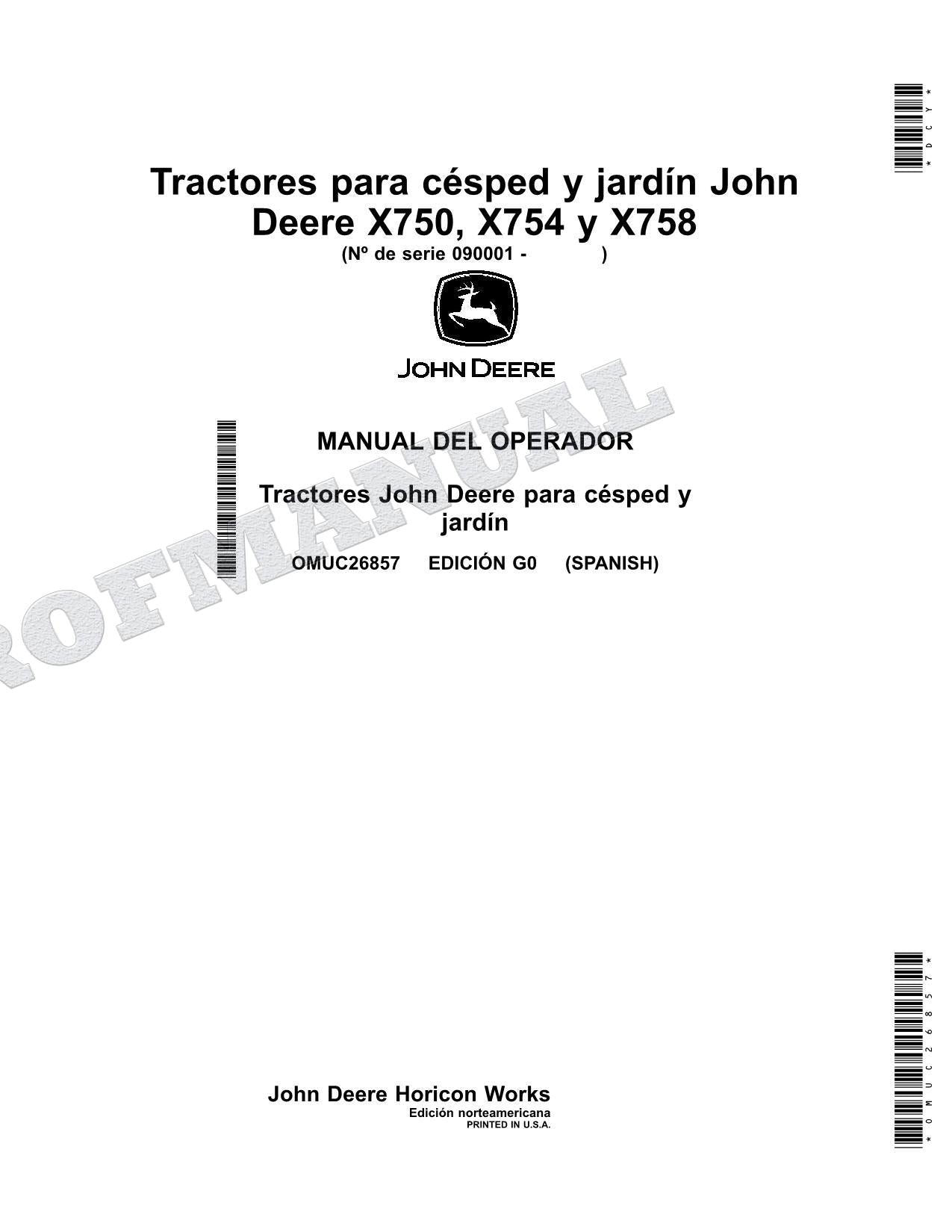 John Deere X750 X754 X758 Tractor Manual del Operador Español SN 090001-