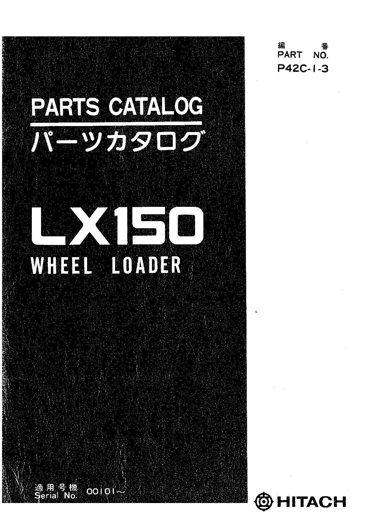 Hitachi LX150 Wheel Loader Parts Catalog Manual SN 00101-up P42C-1-3