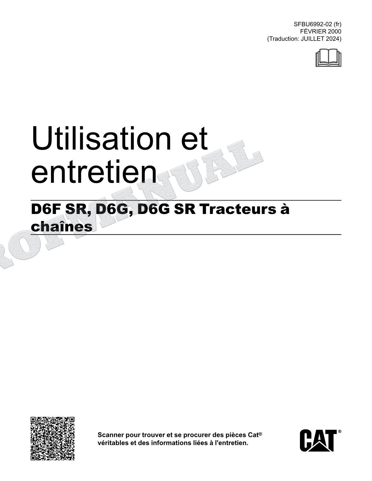 Caterpillar D6F SR D6G D6G SR Tracteur Manuel D'Opération Et D'Entretien
