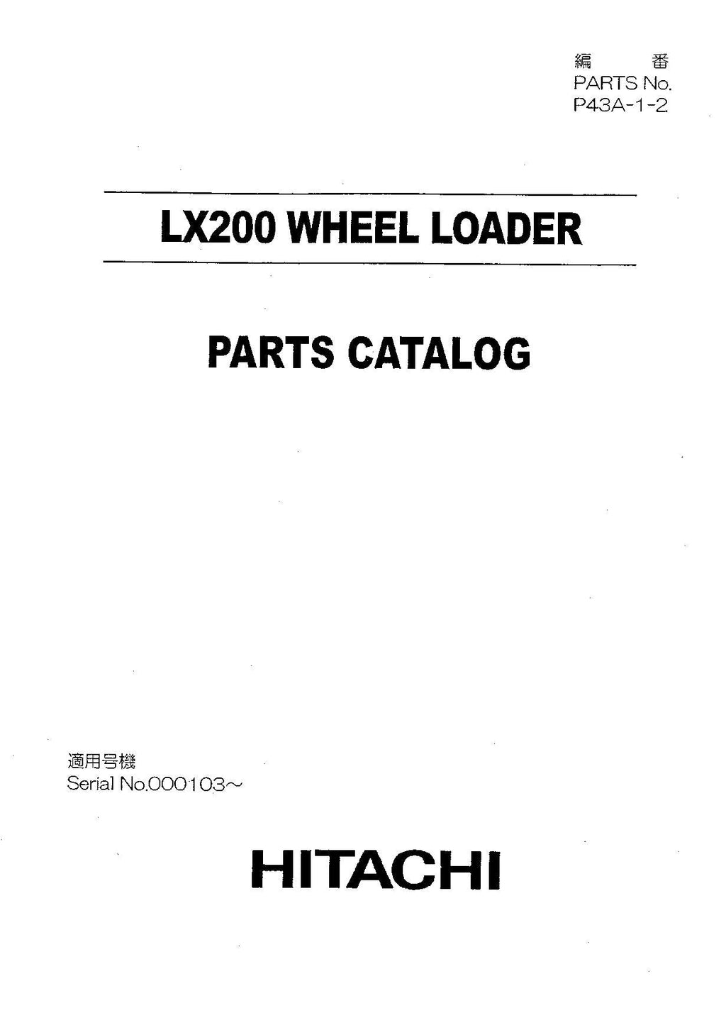 Hitachi LX200 Wheel Loader Parts Catalog Manual SN 000103-up