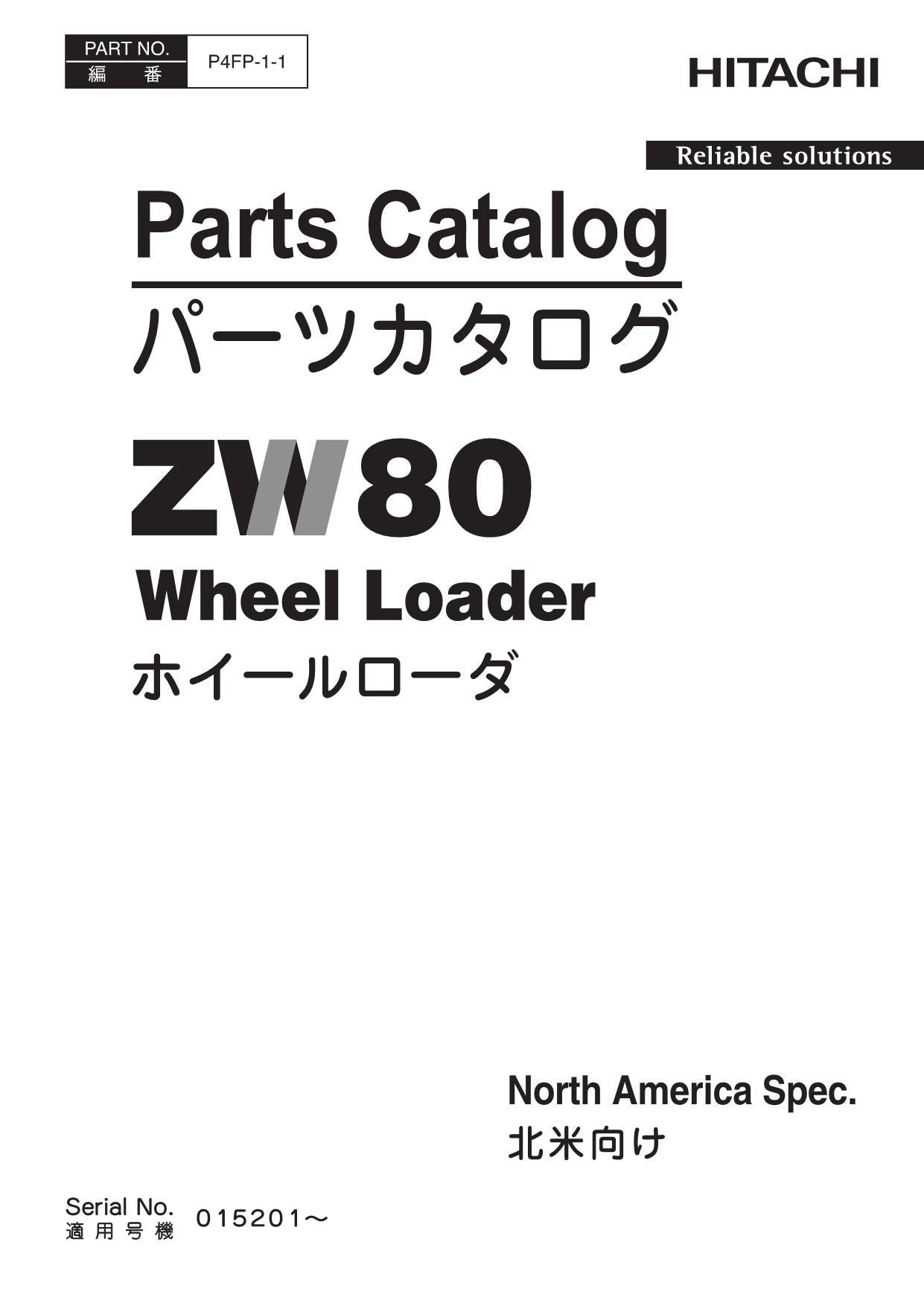 Hitachi ZW80 North America Spec Wheel Loader Parts Catalog Manual SN 015201-up