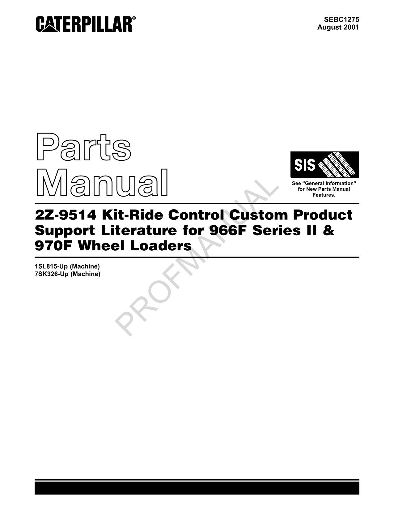 Caterpillar 2Z 9514 Ride Control 966F Series 2 970F Loader Parts Catalog Manual