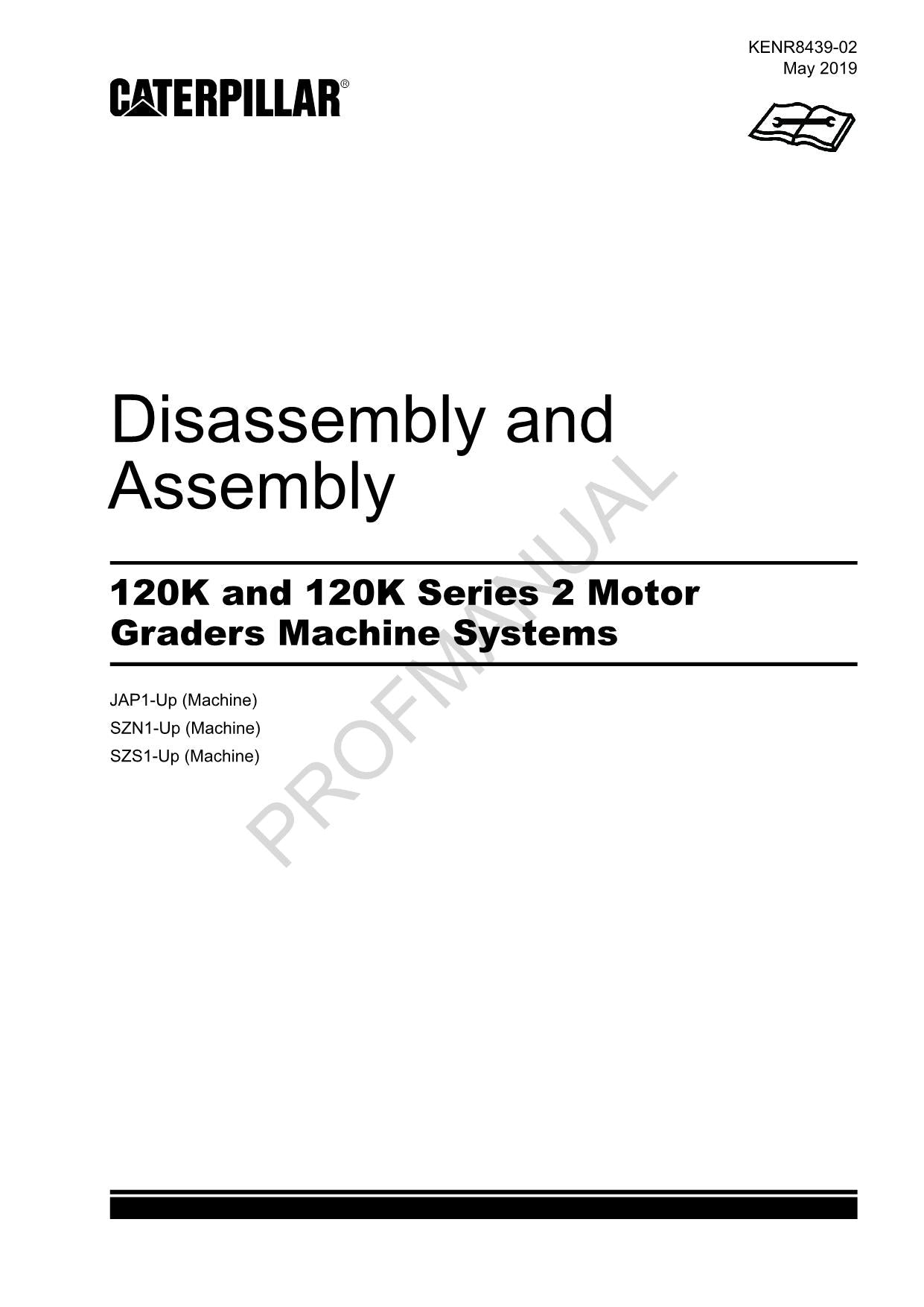Manual de servicio de desmontaje y montaje de la motoniveladora Caterpillar 120K Serie 120K 2
