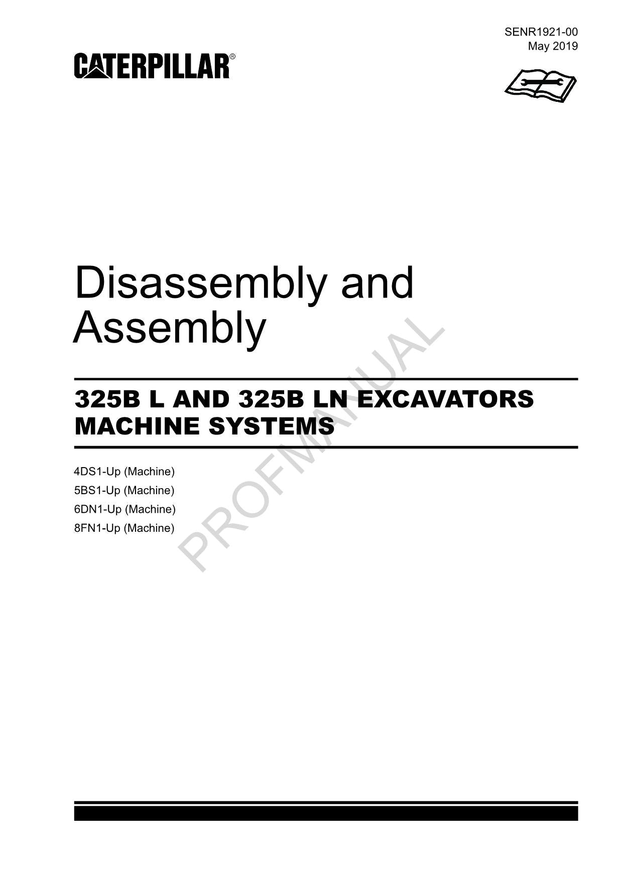 Caterpillar 325B L 325B LN EXCAVATOR MACHINE SYSTEM Disassembly Assembly Manual