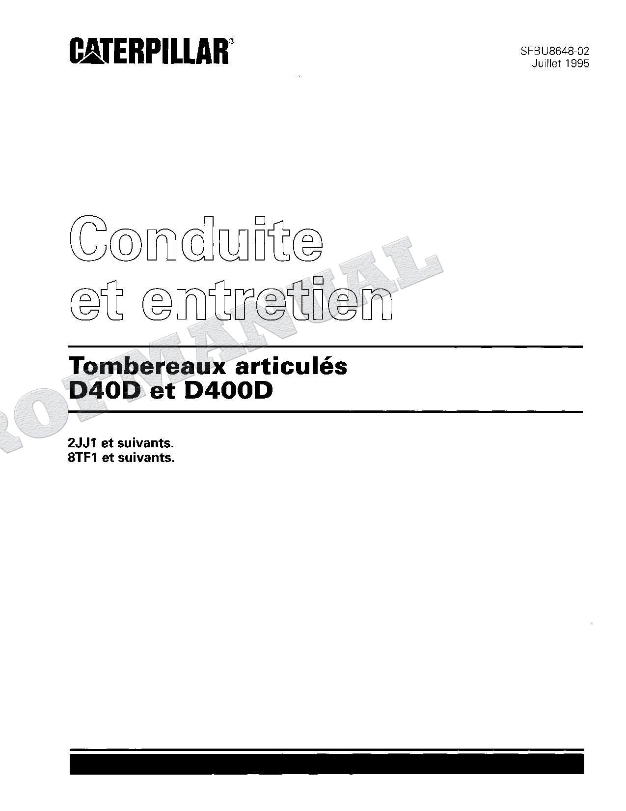 Caterpillar D40D D400D Tombereau articulé Manuel D'Opération Et D'Entretien