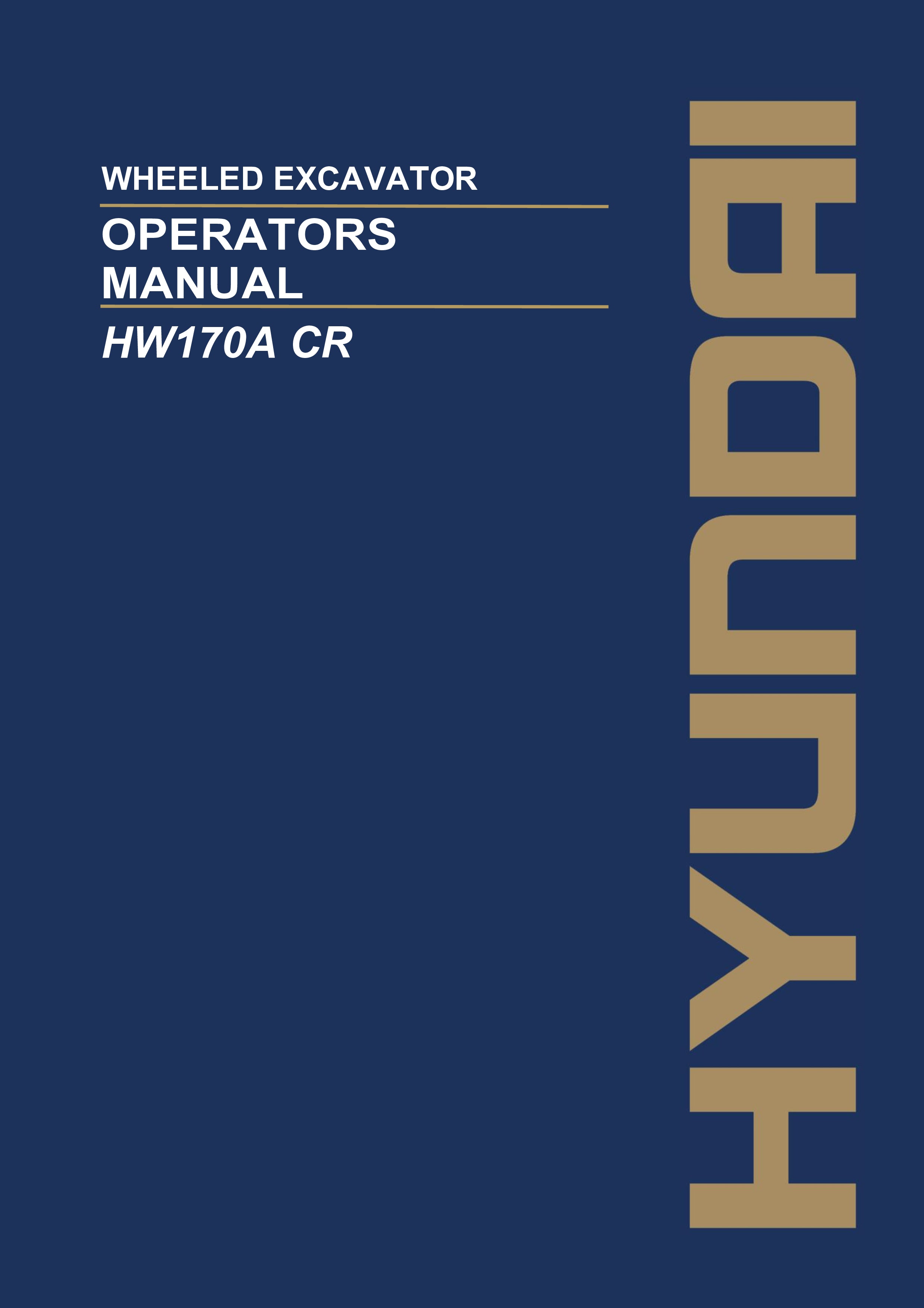 Hyundai HW170A CR WHEELED EXCAVATOR Operators Maintenance Manual