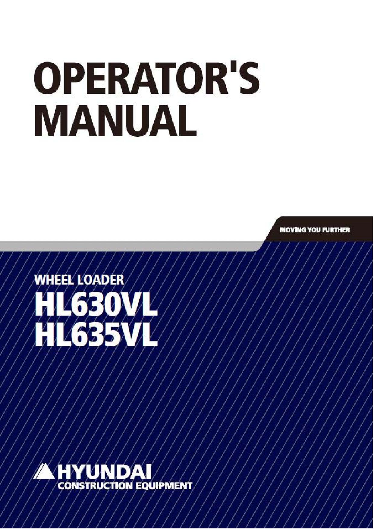 Hyundai HL630VL HL635VL WHEEL LOADER Operators Maintenance Manual