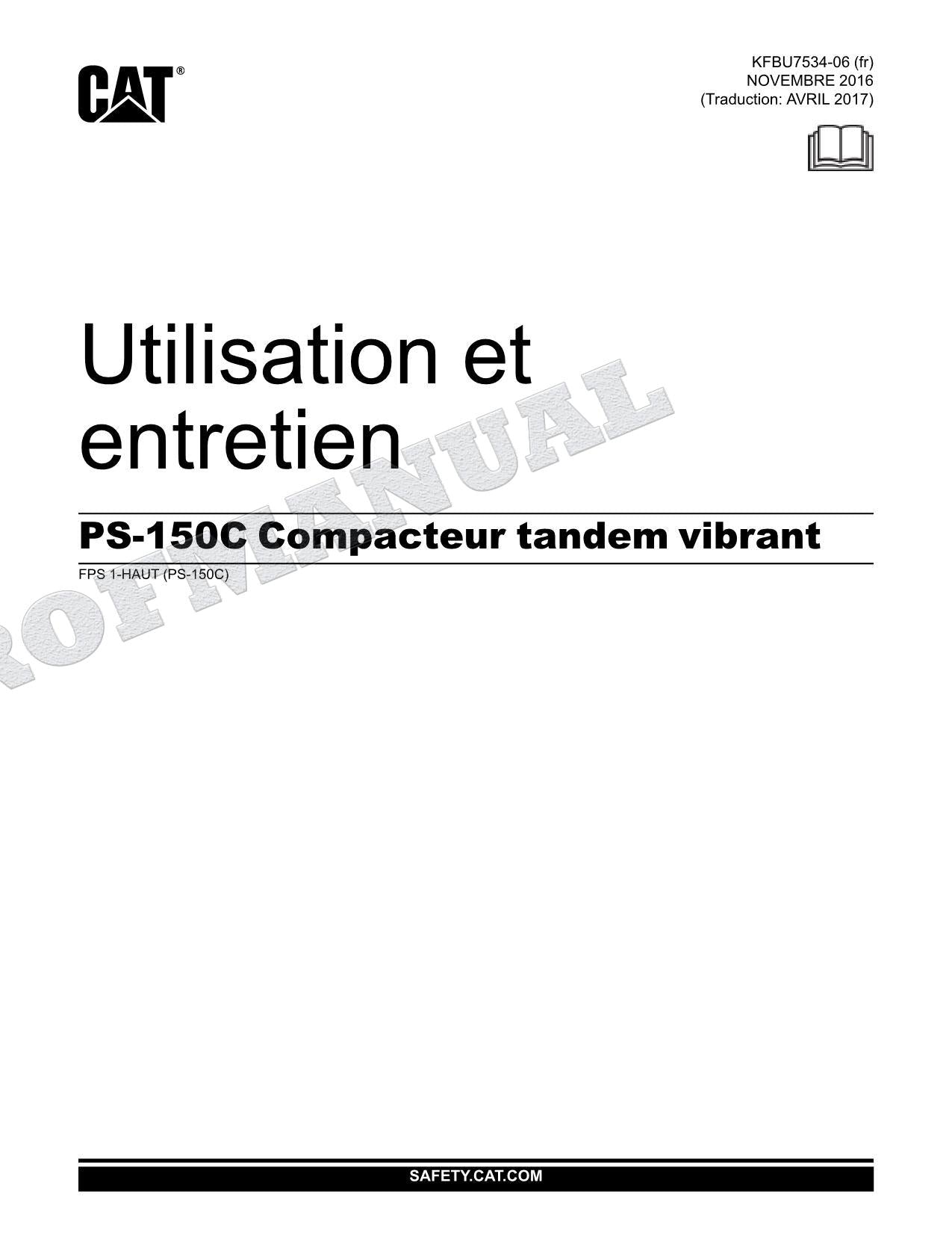 Caterpillar PS 150C Compacteur Manuel D'Opération Et D'Entretien Français