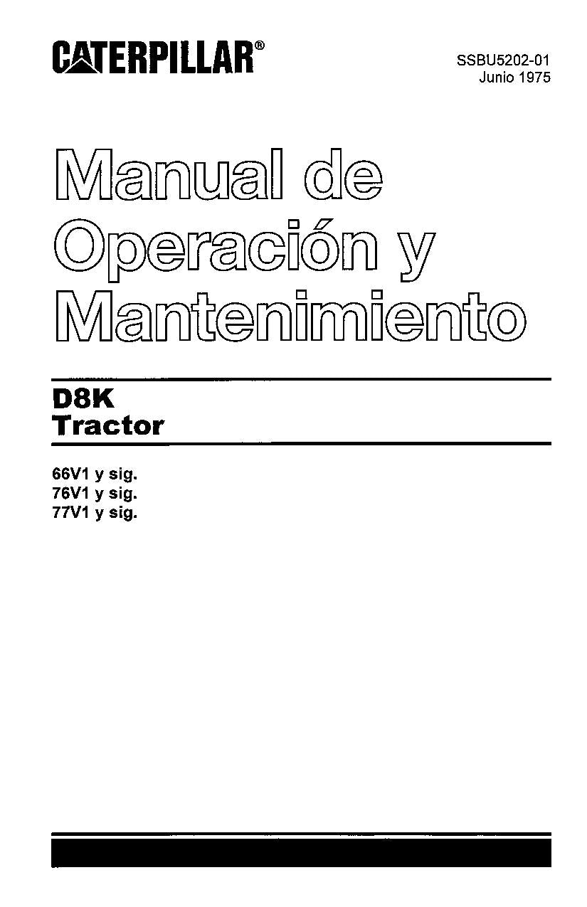 Caterpillar D8K Tractor de Cadenas Manual de Operación y Mantenimiento None