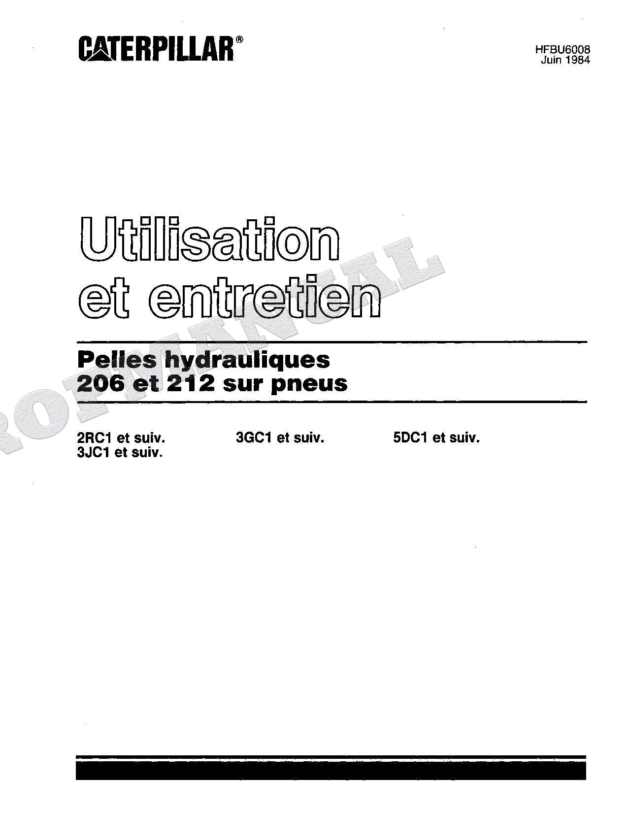 Caterpillar 206 212 Pelle Hydraulique Manuel D'Opération Et D'Entretien Français