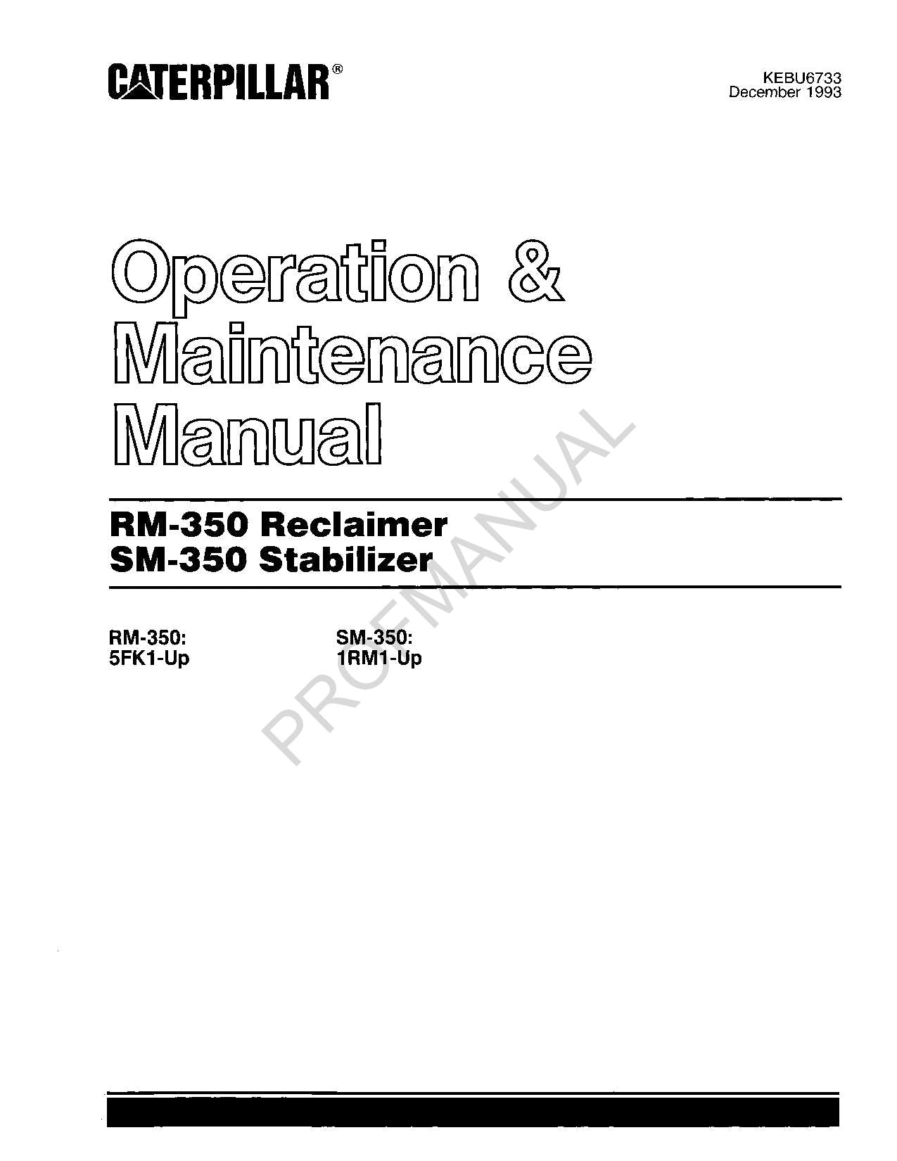 Caterpillar Cat SM 350 Stabilizer Operators Maintenance Manual KEBU6733