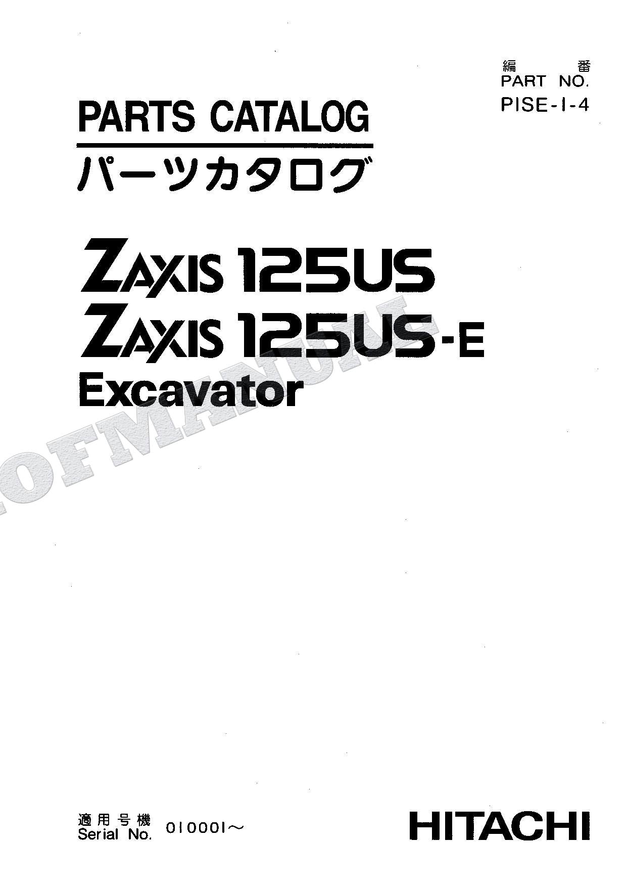 HITACHI ZAXIS ZX125US ZX125US-E Excavator Parts Catalog Manual SN 010001-