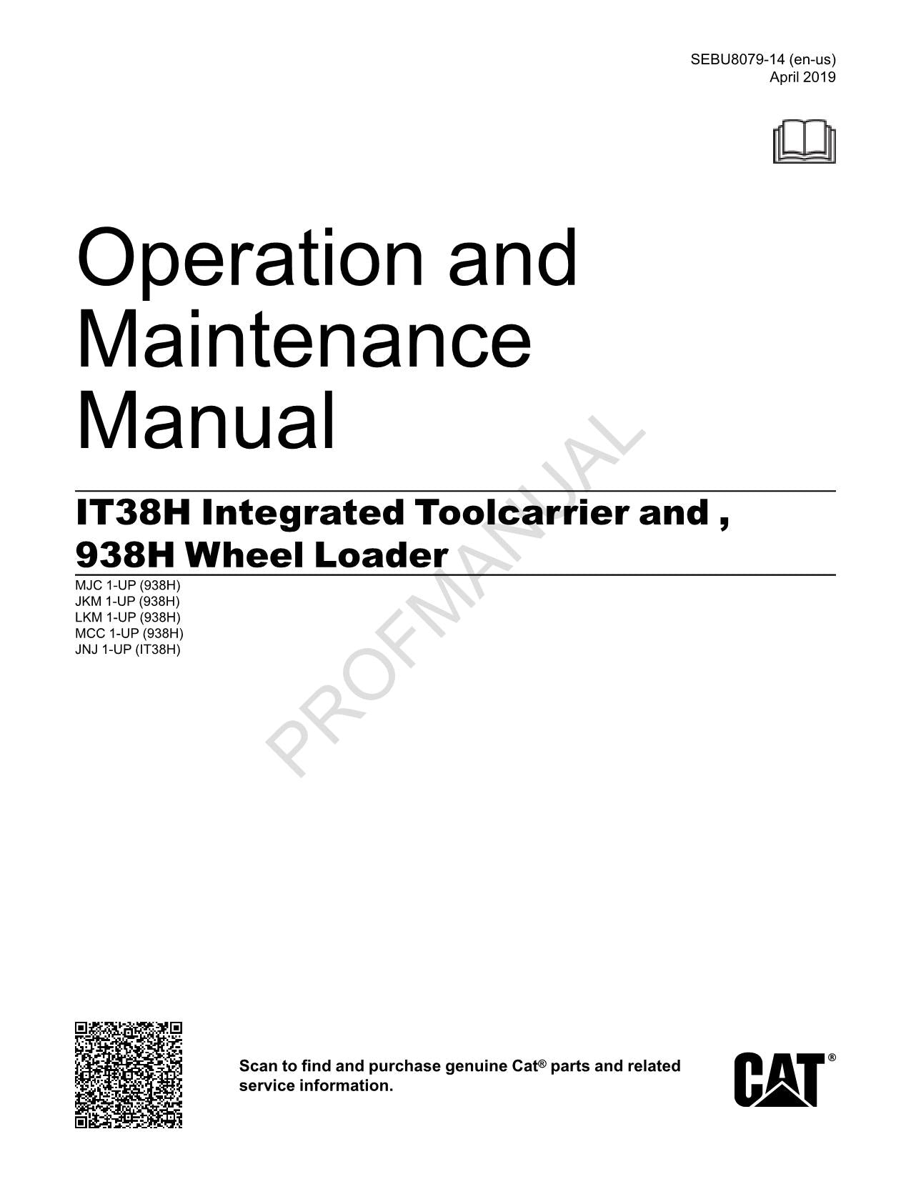 Cargadora de ruedas Caterpillar 938H IT38H Manual del operador con portaherramientas integrado