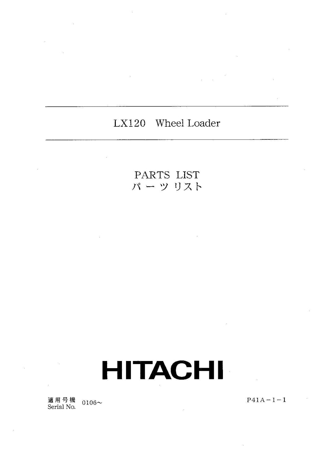 Hitachi LX120 Wheel Loader Parts Catalog Manual SN 0106-up