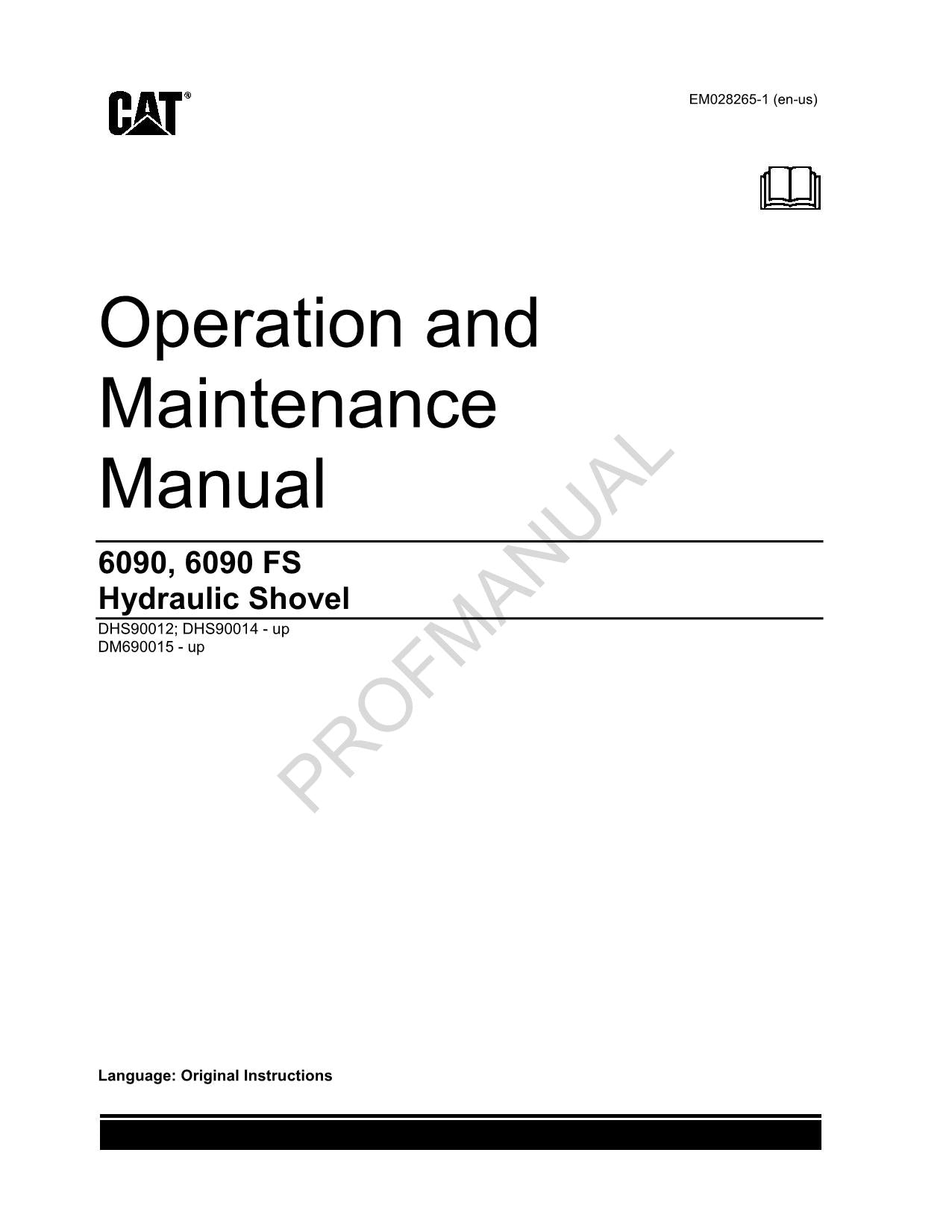 Pala hidráulica Caterpillar 6090 6090 FS MANUAL DE MANTENIMIENTO DEL OPERADOR EM028265