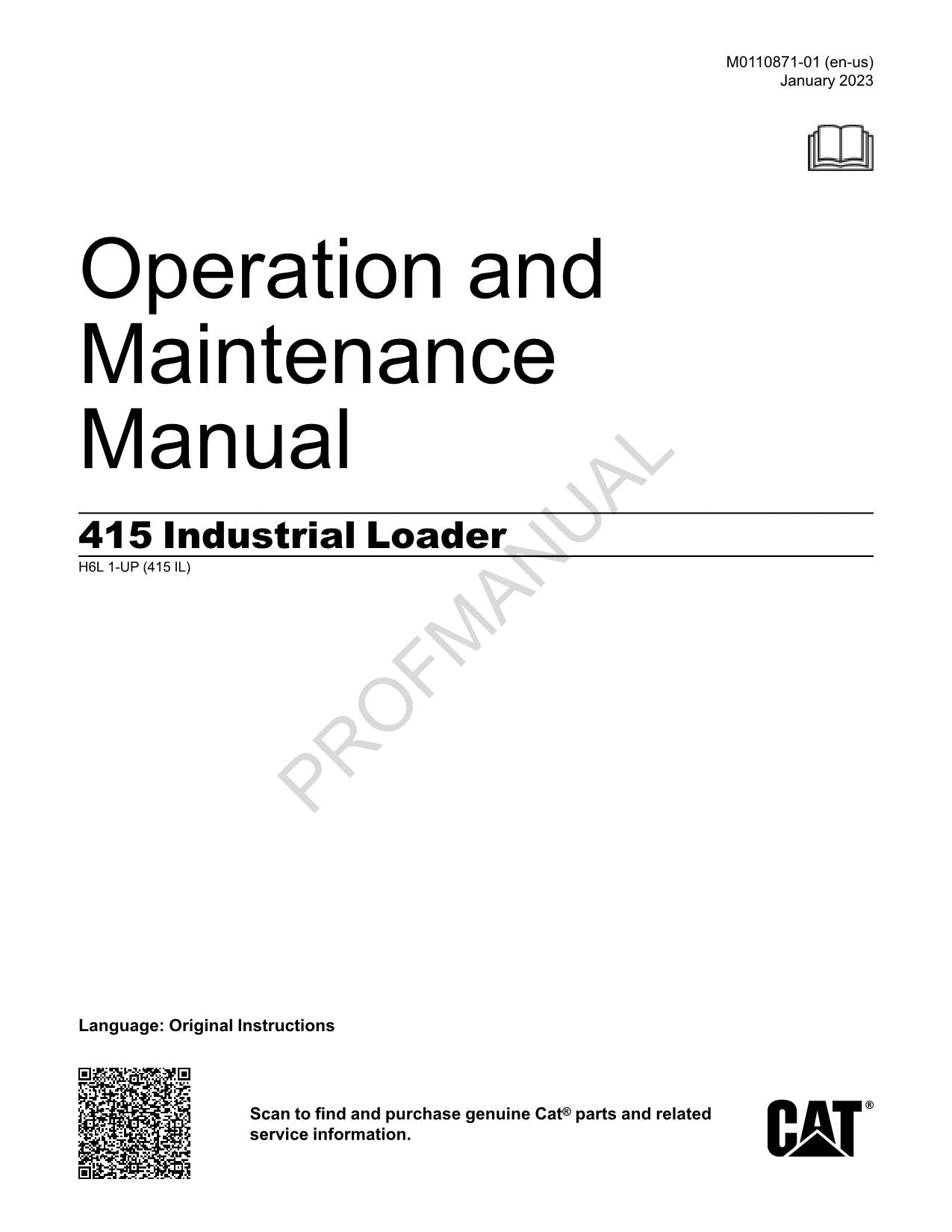Caterpillar Cat 415 Industrial Loader OPERATORS MAINTENANCE MANUAL