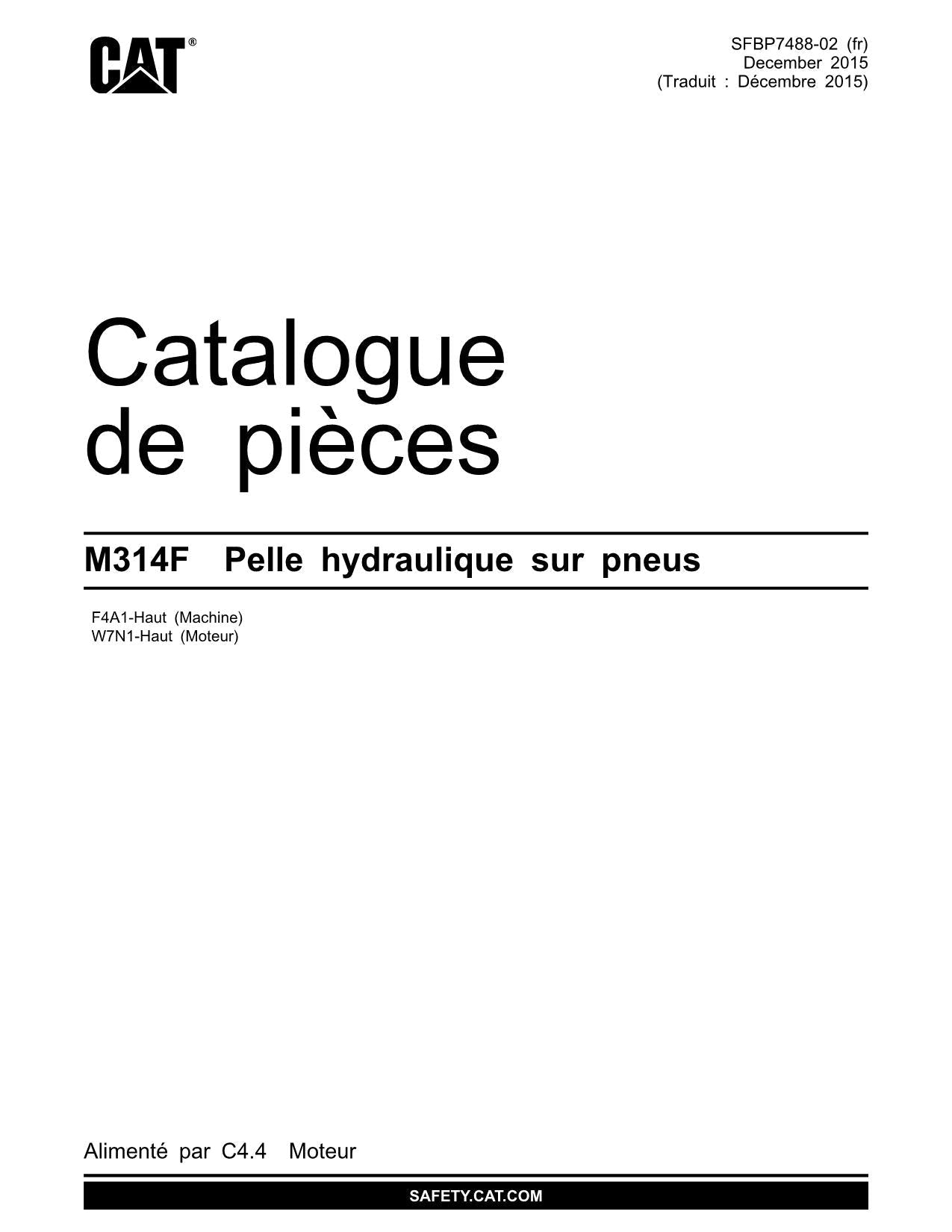 Caterpillar M314F Pelle hydraulique Manuel de catalogue de pièces F4A1-Up