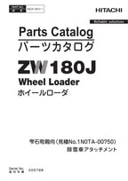 Hitachi ZW180J No.1N0TA-00750 Wheel Loader Parts Catalog Manual SN 005798