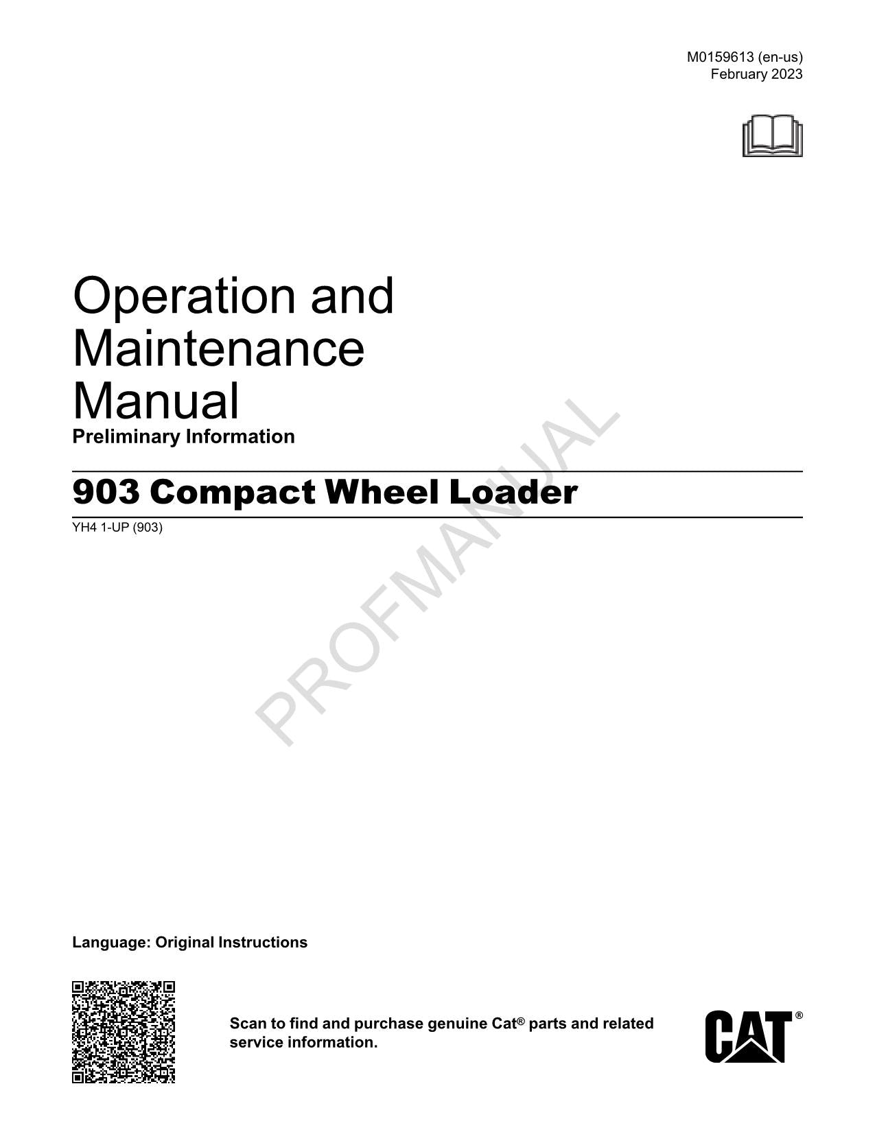 Caterpillar 903 Compact Wheel Loader Operators Maintenance Manual