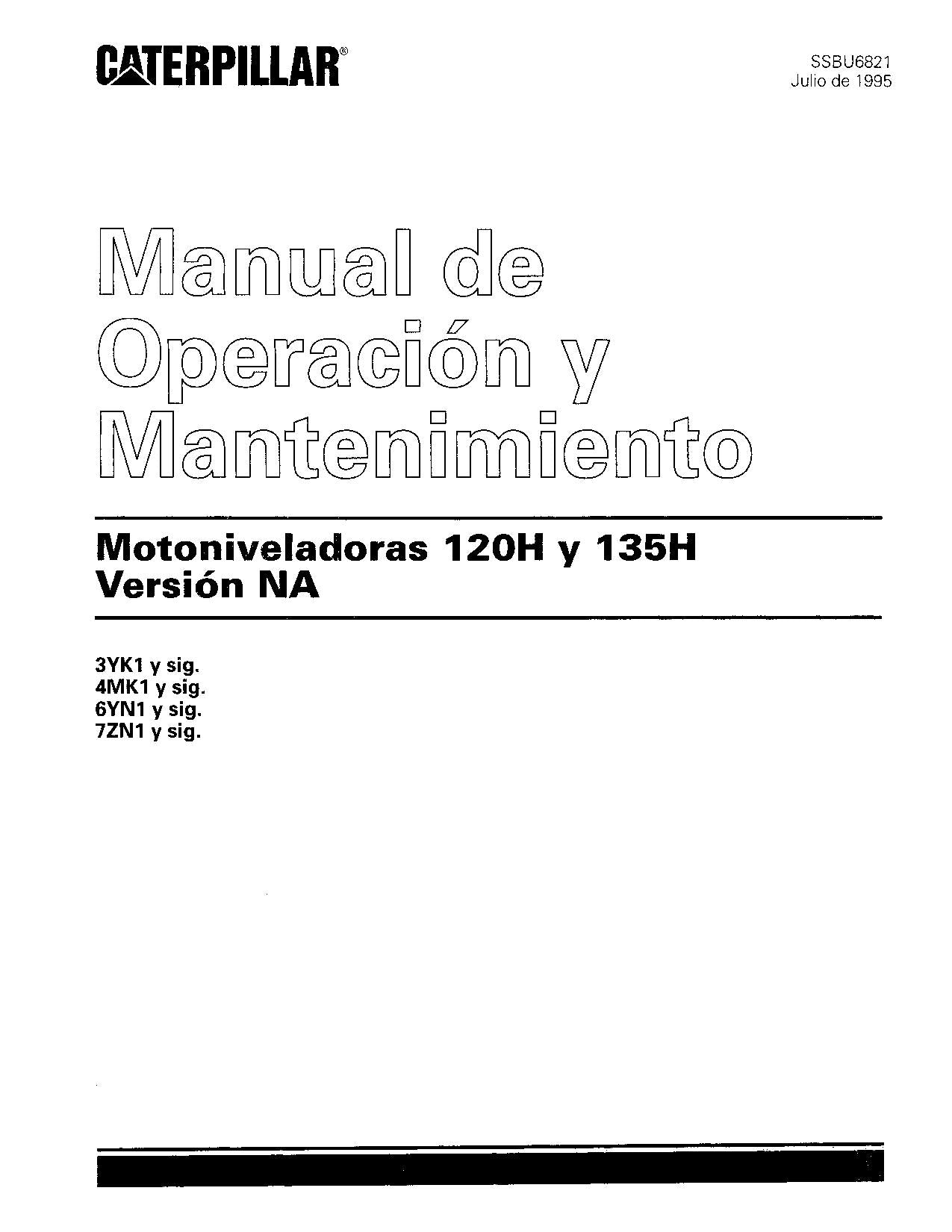 Caterpillar 120H 135H Motoniveladora Manual de Operación SSBU6821 Español