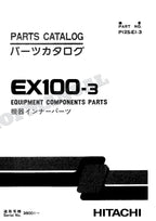 HITACHI EX100-3 Equipment Component Excavator Parts Catalog Manual