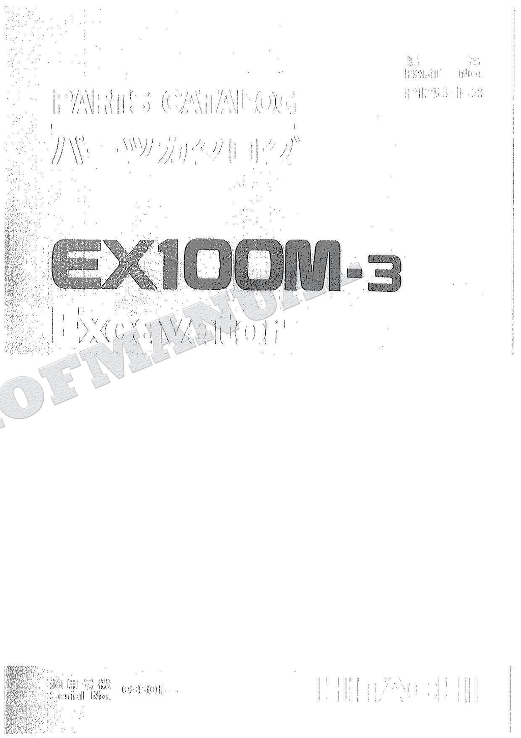 HITACHI EX100M-3 Excavator Parts Catalog Manual SN 03501-