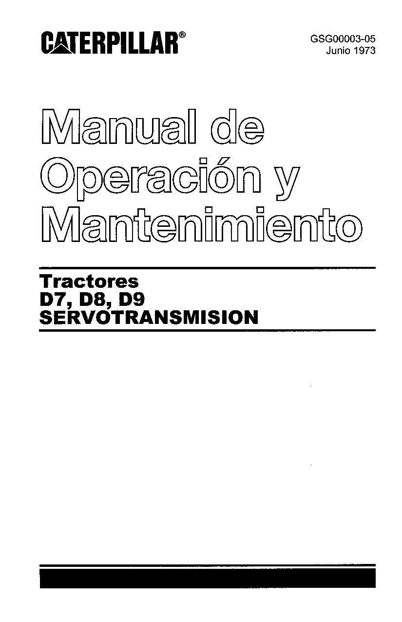 Caterpillar D7 D8 D9 Tractor de Cadenas Manual de Operación y Mantenimiento