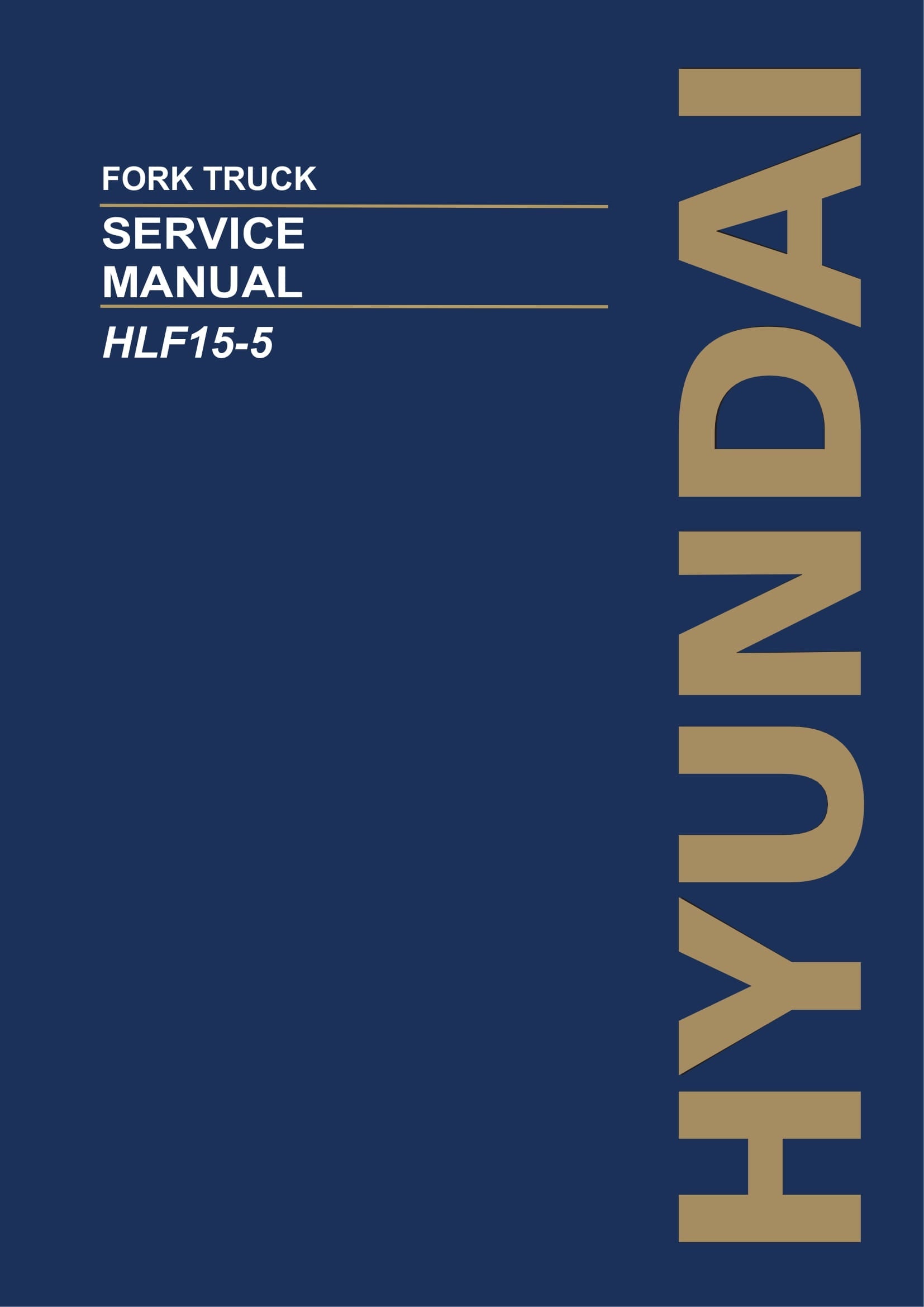 Manual de servicio en papel de la carretilla elevadora Hyundai HLF15-5 HLF18-5