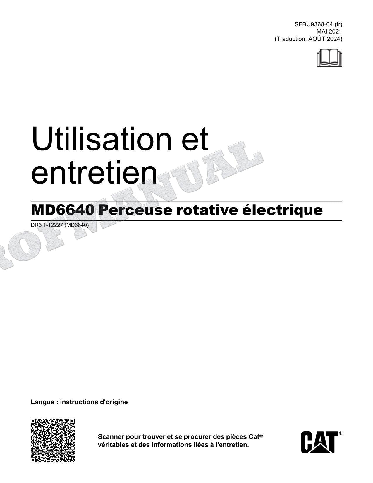 Caterpillar MD6640 Foreuse rotativo Manuel D'Opération Et D'Entretien DR61-12227