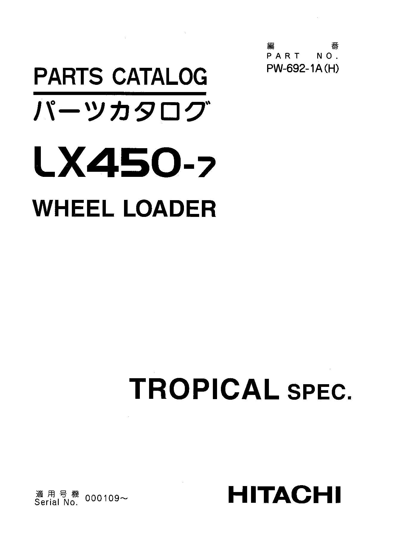 Hitachi LX450-7 TROPICAL Spec Wheel Loader Parts Catalog Manual SN 000109-up