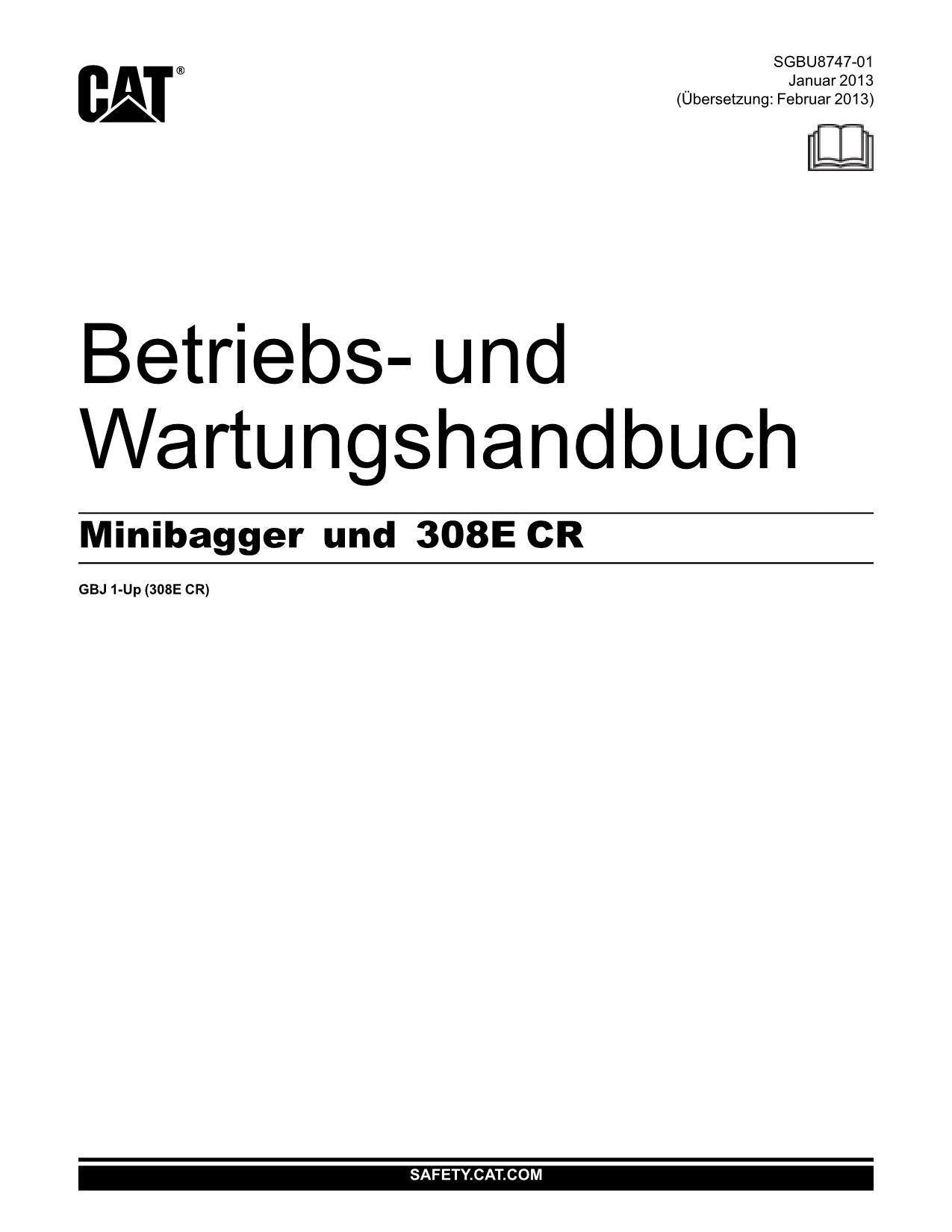 Caterpillar 308E CR Bagger Betriebsanleitung Wartungshandbuch