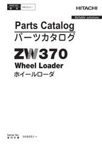 Hitachi ZW370 Wheel Loader Parts Catalog Manual SN 009351-up
