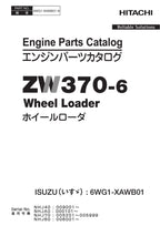 Hitachi ZW370-6 ISUZU 6WG1-XAWB01 Engine Wheel Loader Parts Catalog Manual