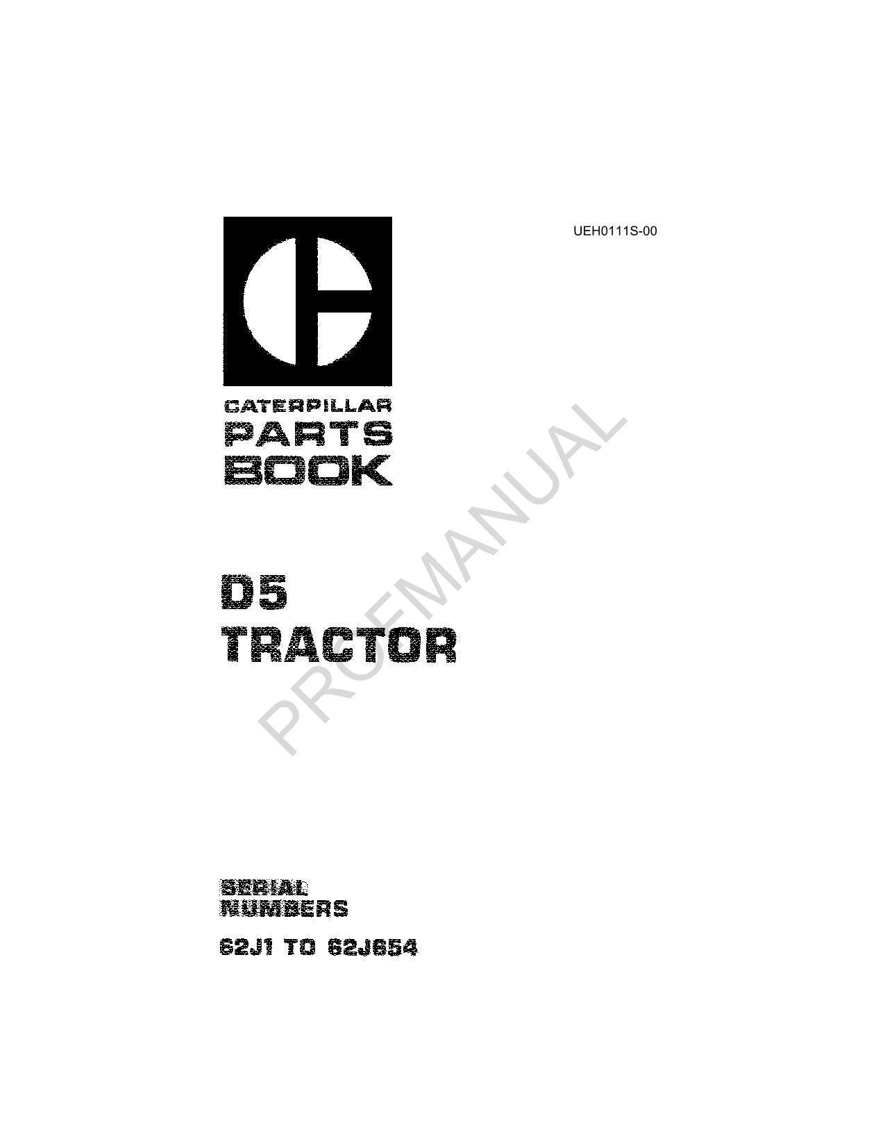 Caterpillar Cat D5 Tractor Parts Catalog Manual ser 62J1-62J654